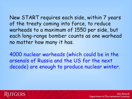 With new START Treaty Russia and US still will have more than enough nuclear warheads to produce nuclear winter