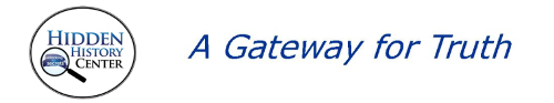 Hidden History Center - A Gateway for Truth