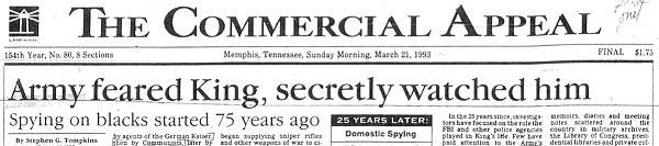 Memphis Commercial Appeal: “Army feared King, secretly watched him” March 21, 1993