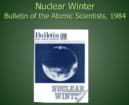 Nuclear Winter: Bulletin of the Atomic Scientists, 1984